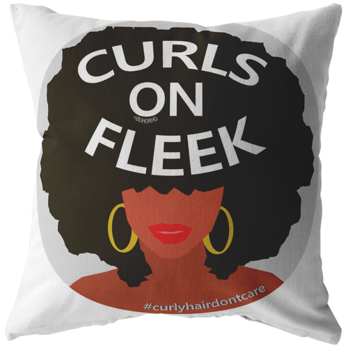 Curls On Fleek Pillow (Celebrate Your Curls and Melanin!)
